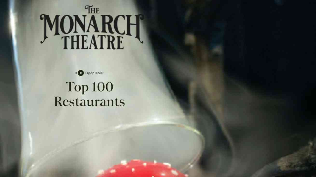 Monarch Theatre | Wonderland Dining Experience