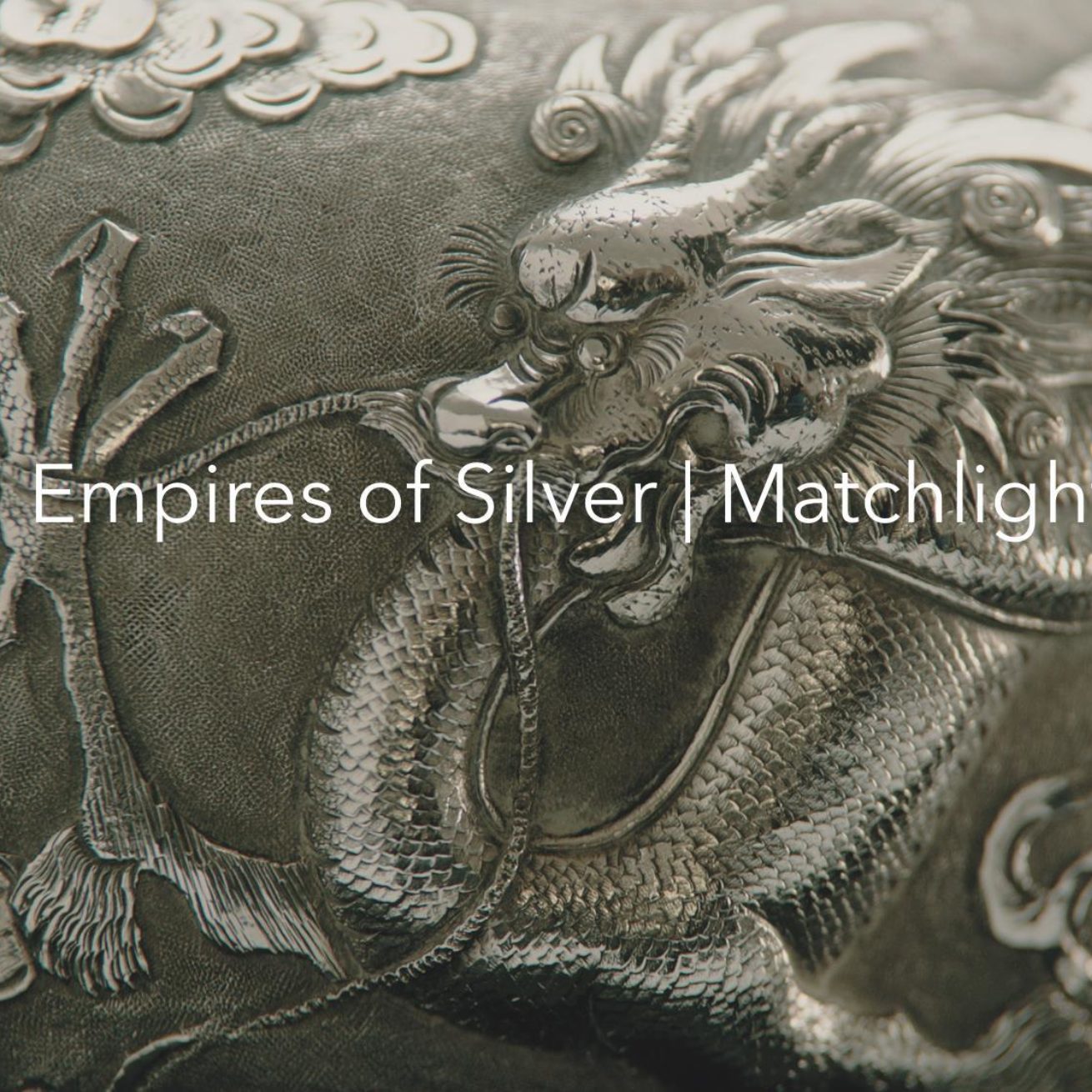 Empires of Silver Matchlight